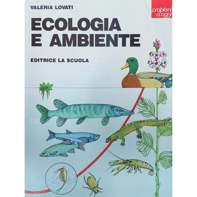 Ecologia E Ambiente. Per La Scuola Media