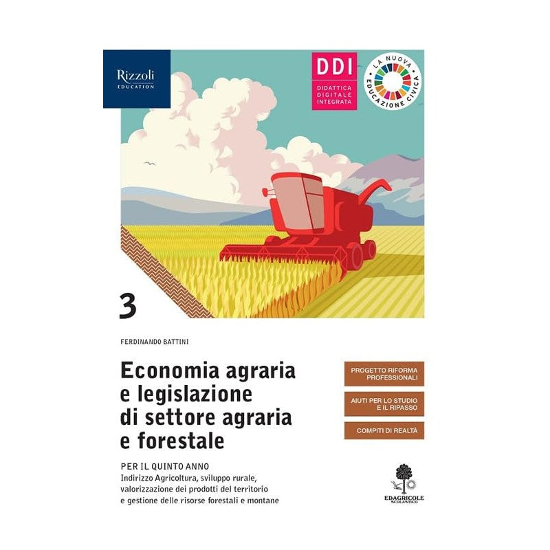 Economia Agraria E Legislazione Di Settore Agraria E Forestale. Con Prontuario. Per Ist. Tecnici Agrari. Con E-book. (vol. 3)