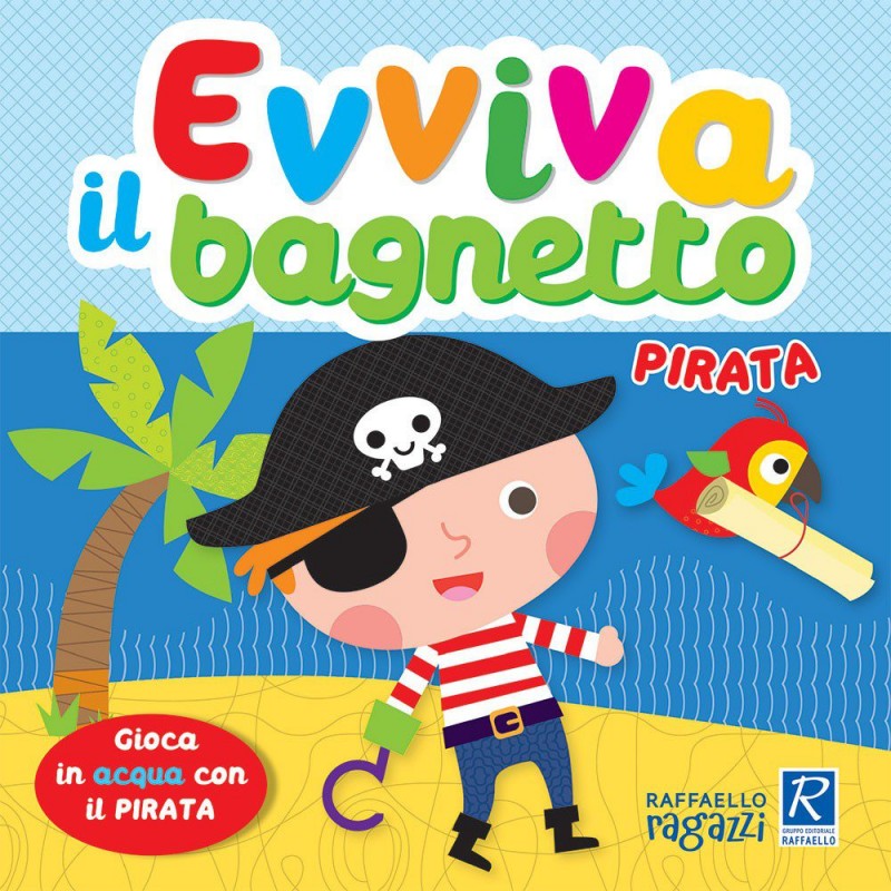 Evviva Il Bagnetto - Raffaello Ragazzi