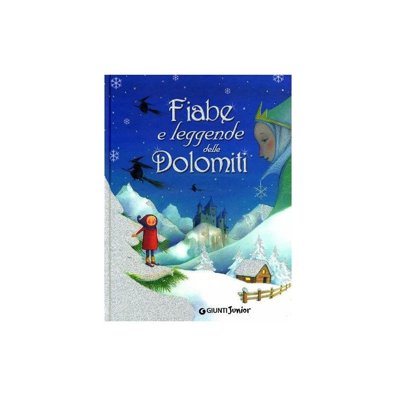 Fiabe E Leggende Delle Dolomiti