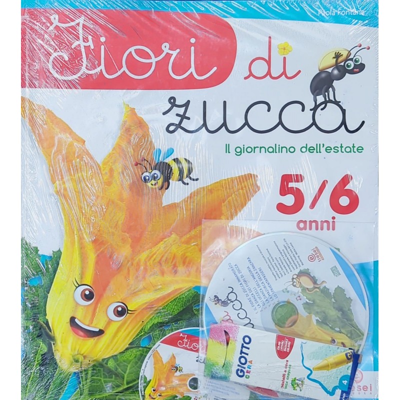 Fiori Di Zucca. Il Giornalino Dell'estate. 5 Anni. Per La Scuola Materna. Con Cd-audio