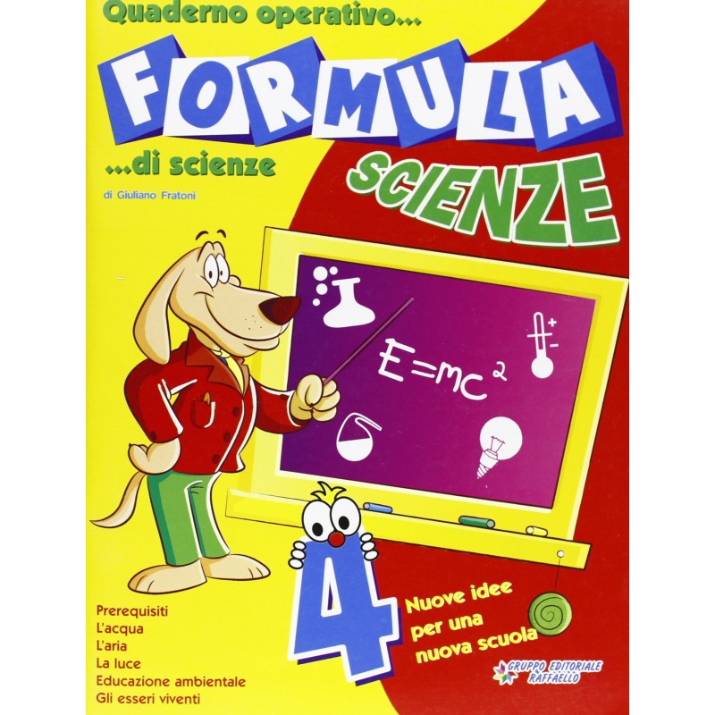 Formula Scienze. Quaderno Operativo Di Scienze. Per La Scuola Elementare (vol. 4)