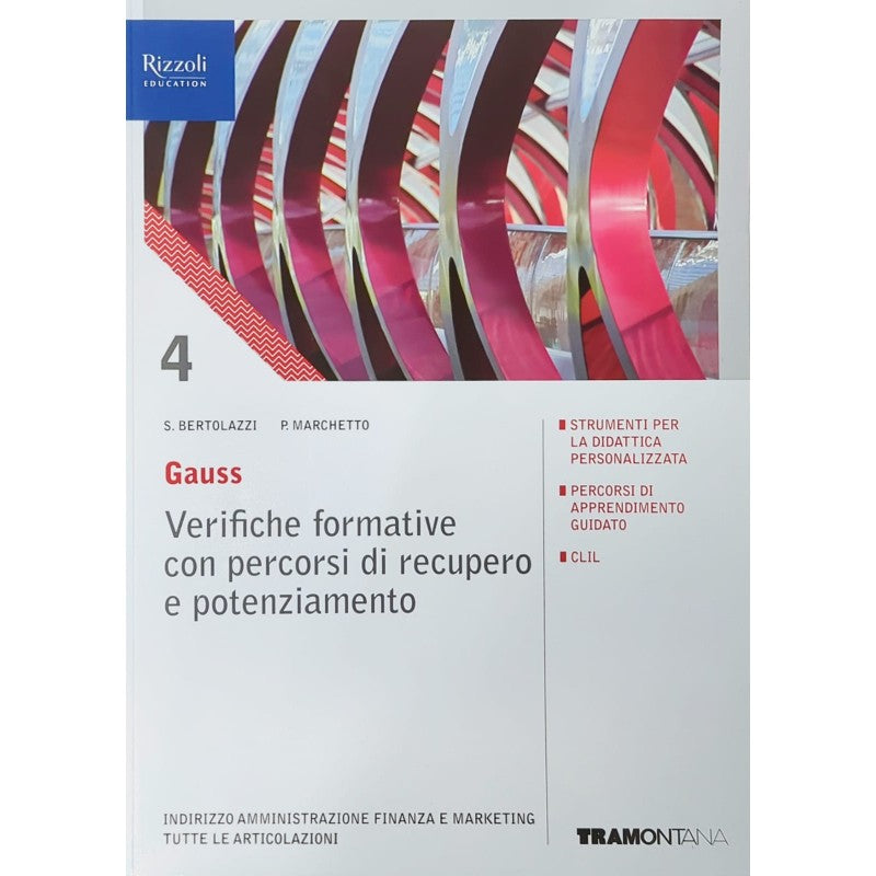 Gauss Vol. 4. Con Quaderno Amministrazione Finanza E Marketing E Fascicolo Sars-cov-2. Per Il Triennio Delle Scuole Superiori.