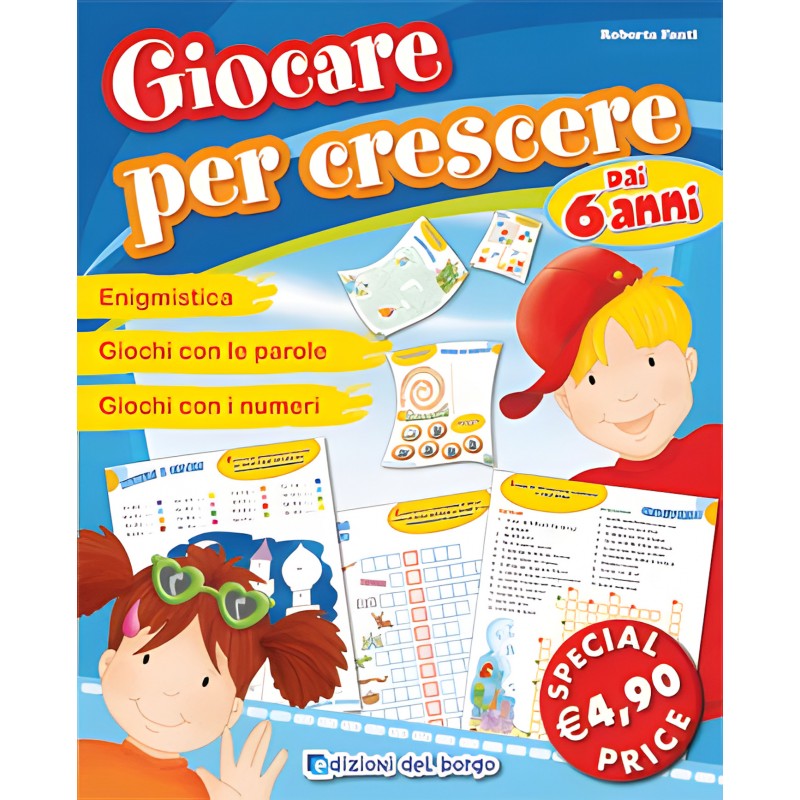 Giocare Per Crescere. Ediz. Illustrata