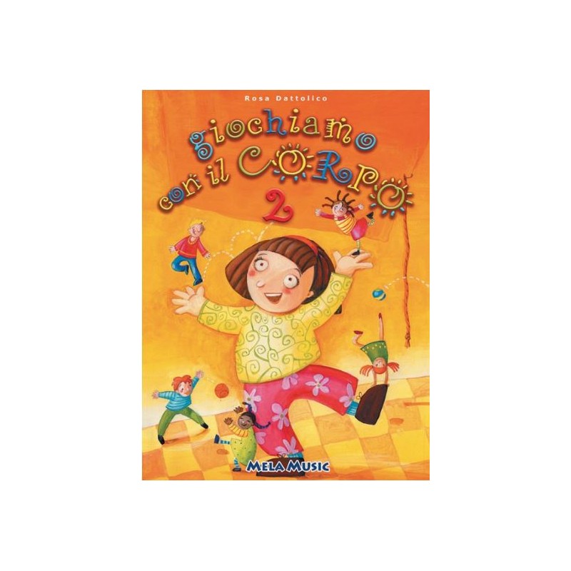 Giochiamo Con Il Corpo 2 – Libro +cd