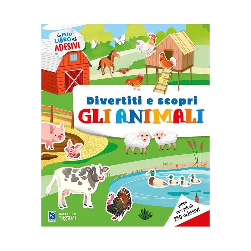 Gli Animali E I Loro Ambienti. Il Mio Libro Di Adesivi – Raffaello