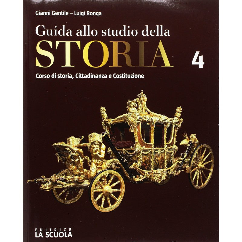 Guida Allo Studio Della Storia (vol. 4). Verso L'interrogazione. Settecento E Ottocento