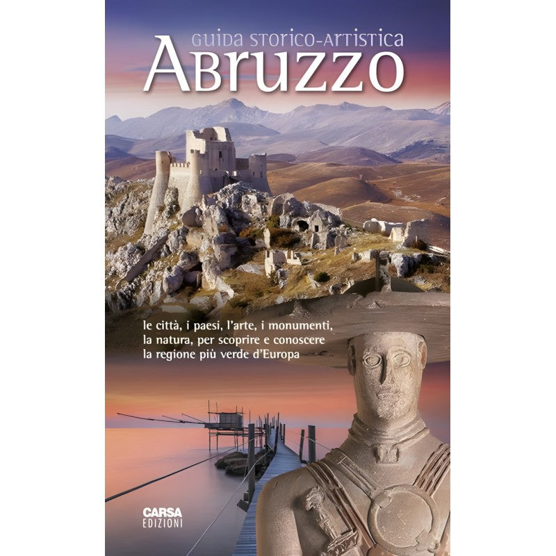 Guida Storico-artistica Abruzzo - Carsa Edizioni