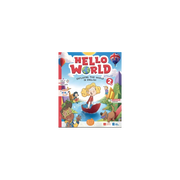Hello world. Exploring the world in English. Student's book & workbook . With Wonder magazine, Hello world extra activities. Per la Scuola elementare. Con e-book. Con espansione online (Vol. 2)