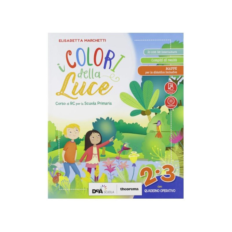 I Colori Della Luce Cl. 1-2-3