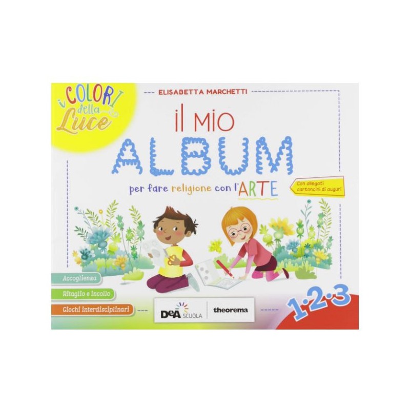 I Colori Della Luce Cl. 1-2-3