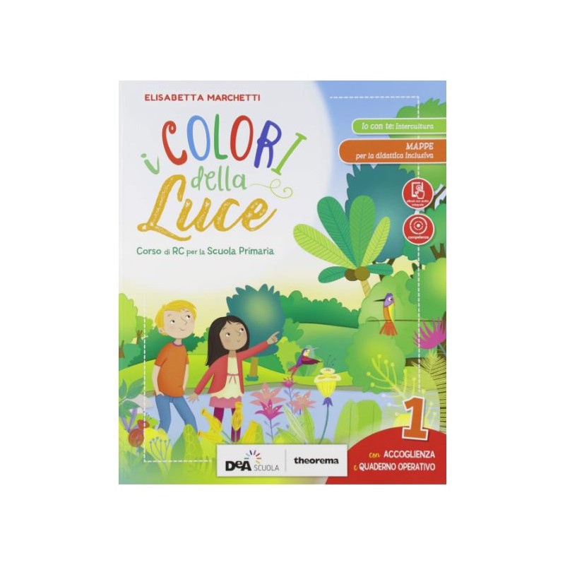 I Colori Della Luce Cl. 1-2-3