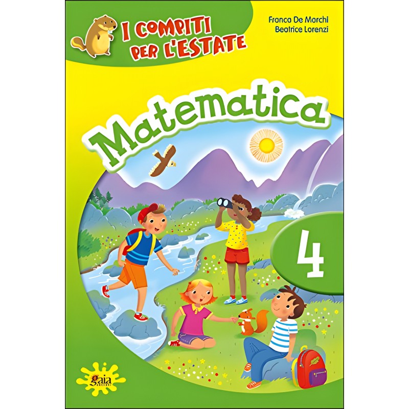 I Compiti Per L'estate- Matematica 4