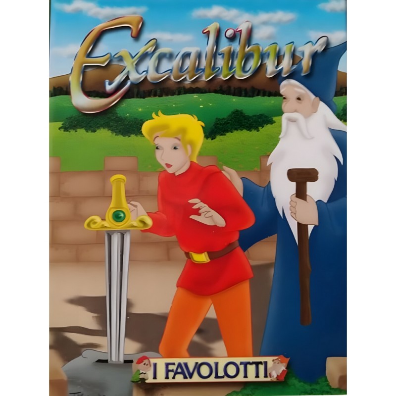 I Favolotti - Excalibur
