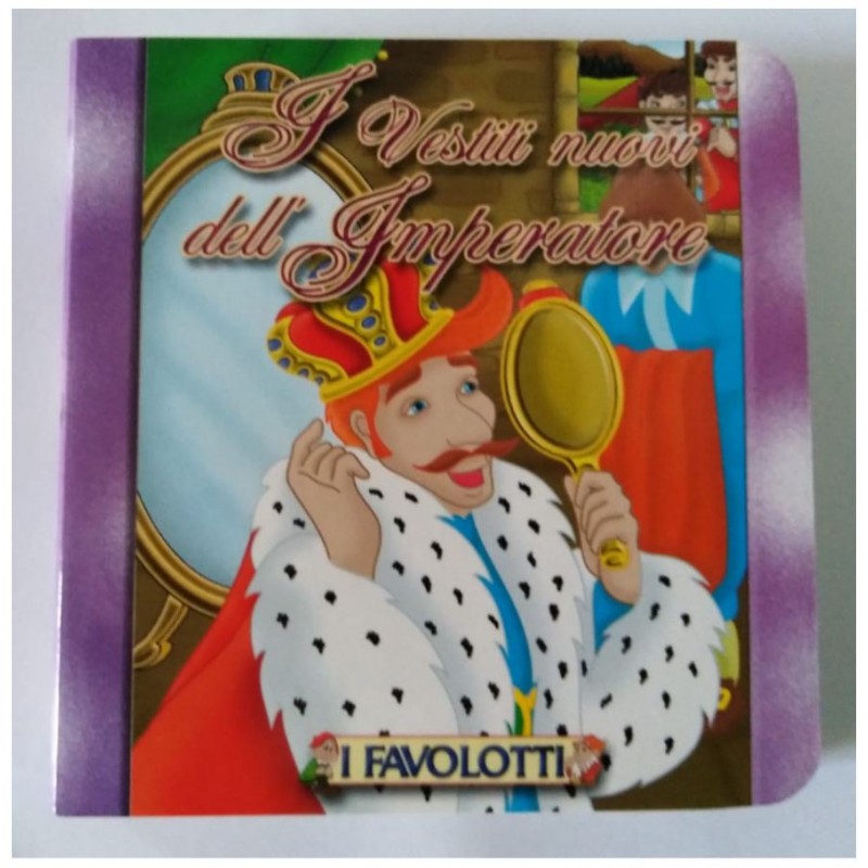 I Favolotti – I Vestiti Nuovi Dell'imperatore