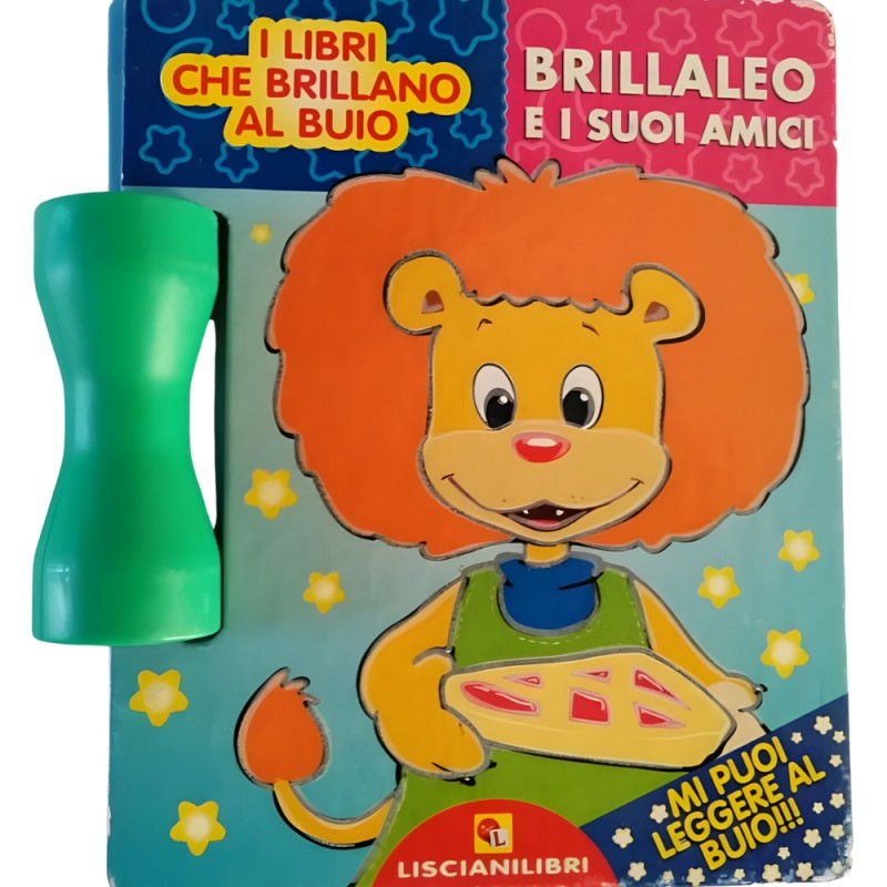 I Libri Che Brillano Al Buio - Brillaleo E I Suoi Amici