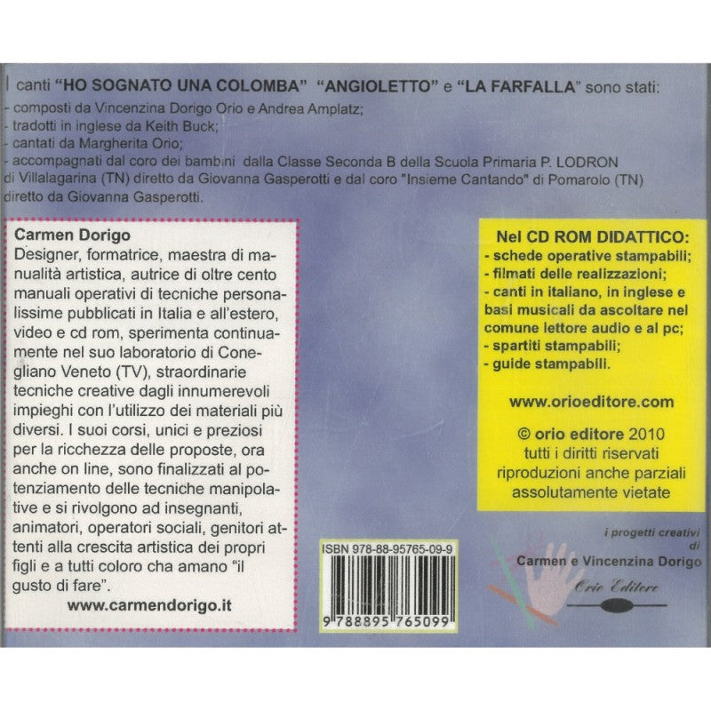 Idee In Volo. L'angioletto Che Batte Le Ali, La Colomba Della Pace, La Farfalla Si Posa Su... Cd-rom
