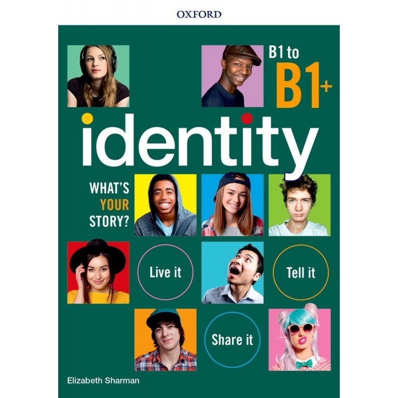 Identity. What's Your Story? B1-b1+. Standard Pack. Per Il Biennio Delle Scuole Superiori. Con Espansione Online