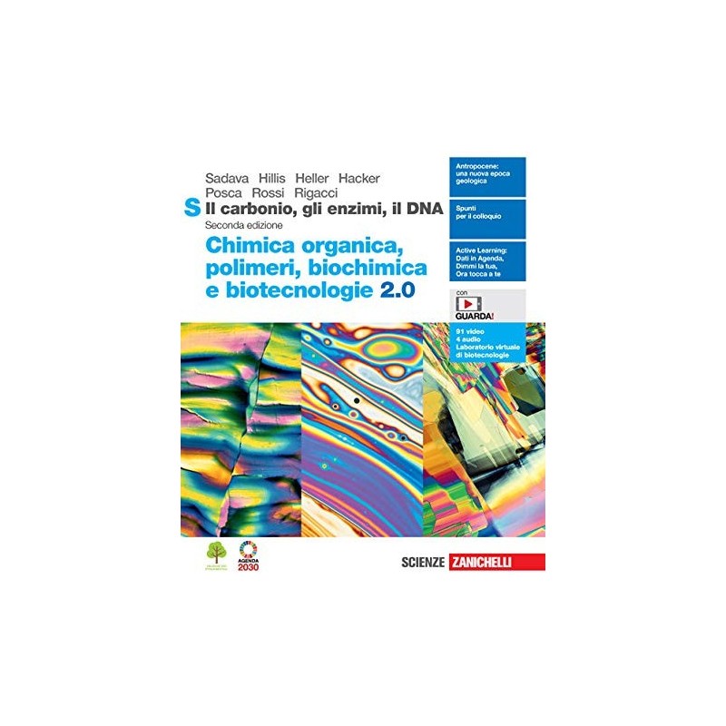Il Carbonio, Gli Enzimi, Il Dna. Chimica Organica, Polimeri, Biochimica E Biotecnologie 2.0