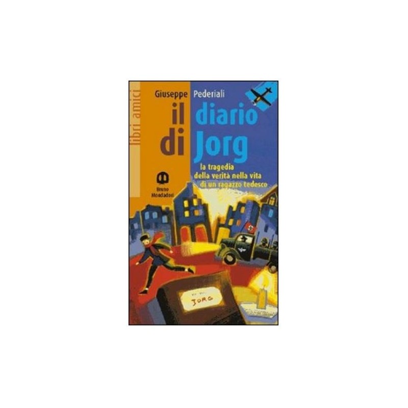 Il Diario Di Jorg - Giuseppe Pederiali