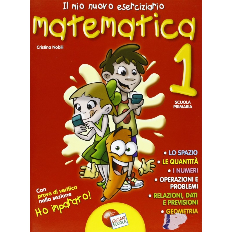 Il Mio Nuovo Eserciziario. Matematica. Per La Scuola Elementare (vol. 1)