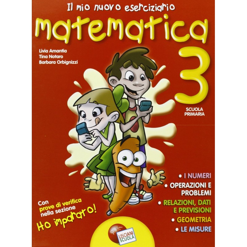 Il Mio Nuovo Eserciziario. Matematica. Per La Scuola Elementare (vol. 3)