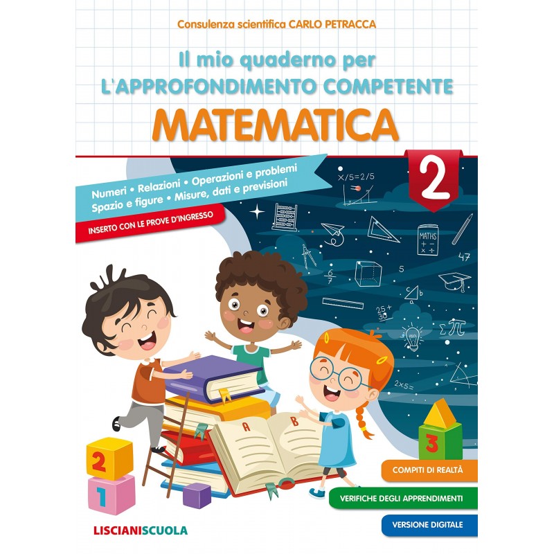 Il Mio Quaderno Di Approfondimento Delle Competenze. Matematica Vol. 2