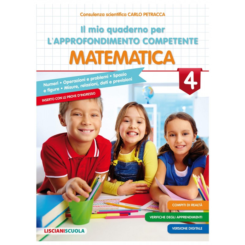Il Mio Quaderno Di Approfondimento Delle Competenze. Matematica Vol. 4