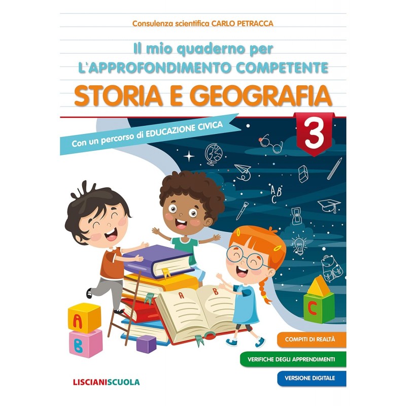 Il Mio Quaderno Di Approfondimento Delle Competenze. Storia E Geografia (vol. 3)