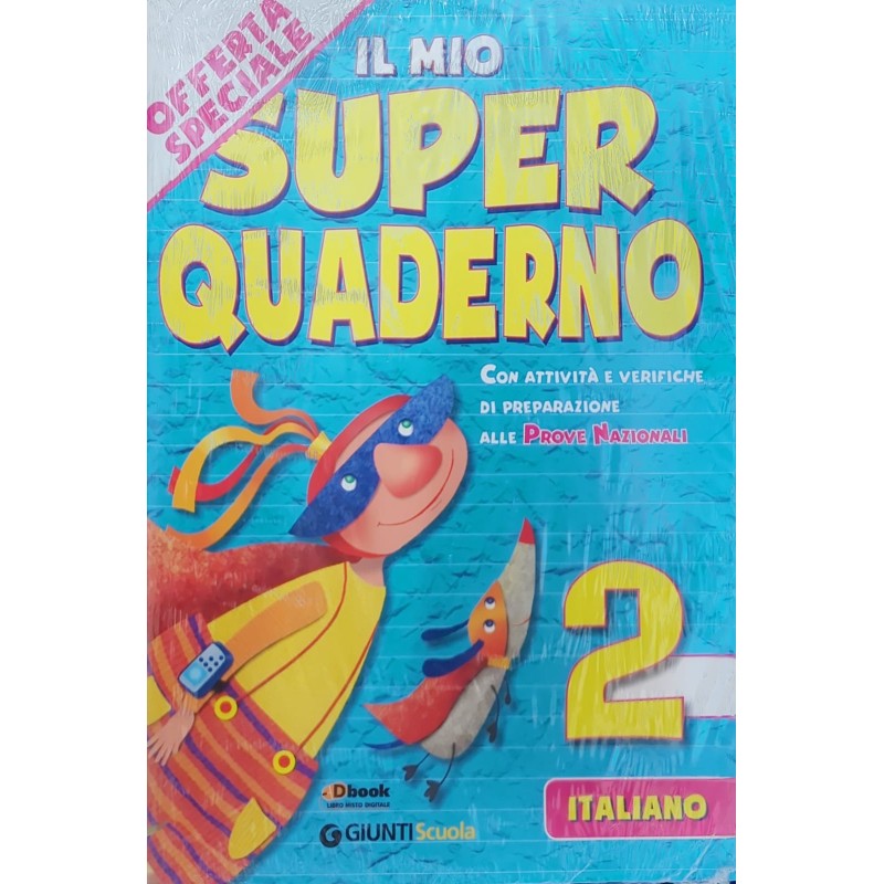 Il Mio Super Quaderno 2, Con Verifiche Di Preparazione Prove Invalsi