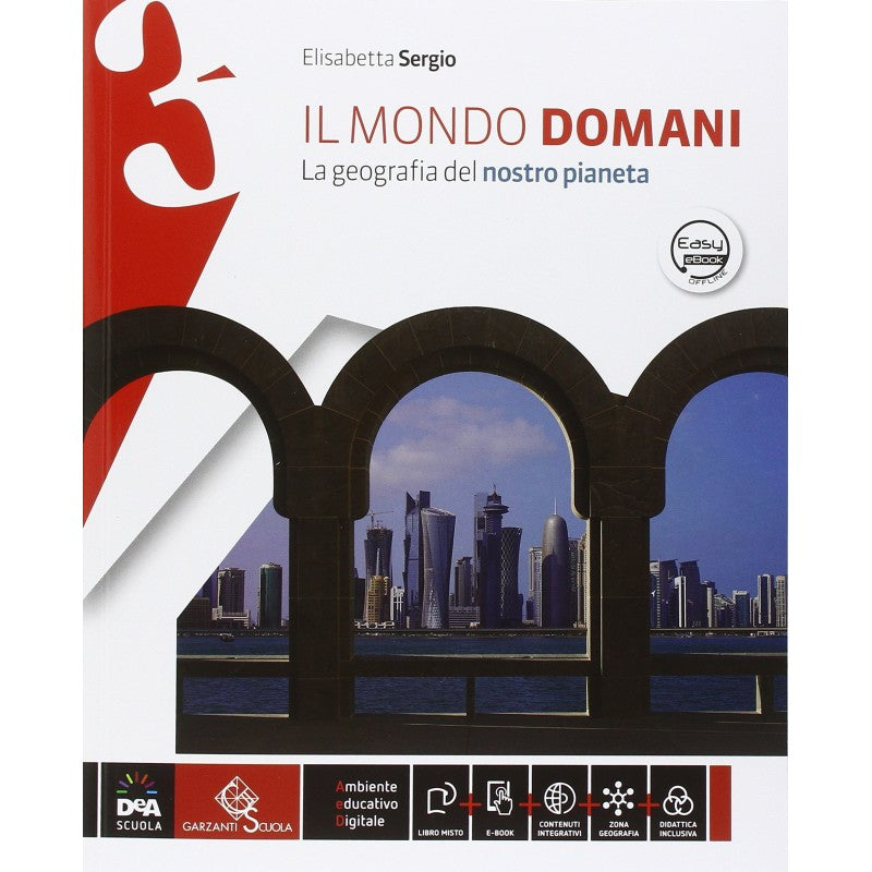 Il Mondo Domani. Atlante (vol. 3)