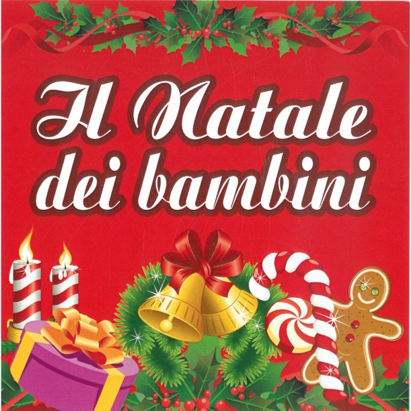 Il Natale Dei Bambini. Cd Audio - Mela Music