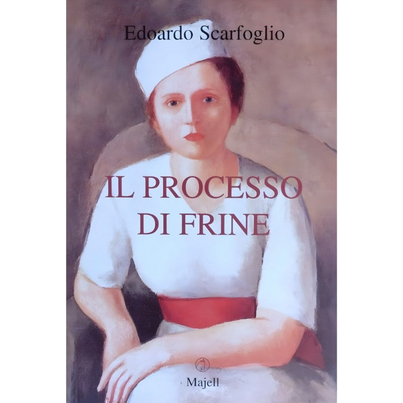 Il Processo Di Frine - Edoardo Scarfoglio