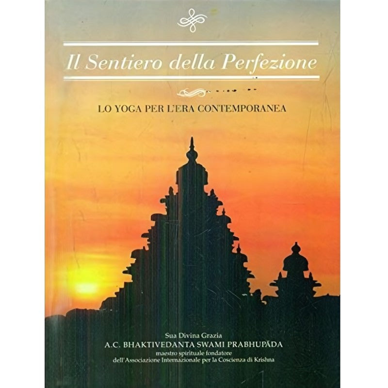 Il Sentiero Della Perfezione - Lo Yoga Per L'arte Contemporanea