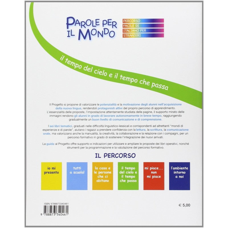 Il Tempo Del Cielo E Il Tempo Che Passa. Parole Per Il Mondo.