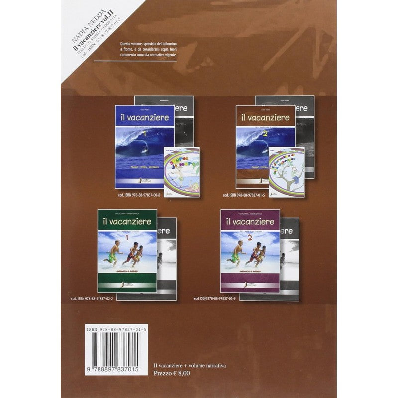 Il Vacanziere 2 - Italiano - Storia - Geografia + Narrativa