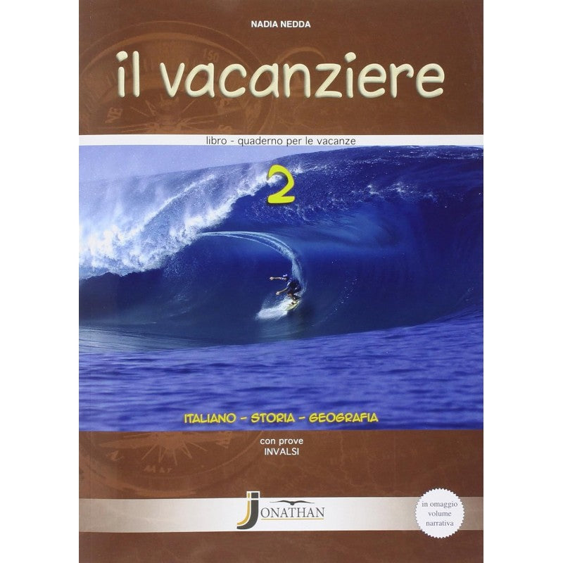 Il Vacanziere 2 - Italiano - Storia - Geografia + Narrativa