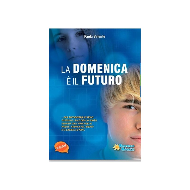 La Domenica È Il Futuro - Raffaello Ragazzi