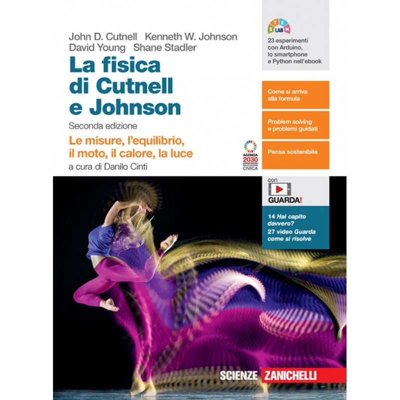 La Fisica. Volume Unico. Le Misure, L'equilibrio, Il Moto, Il Calore, La Luce. Per Le Scuole Superiori. Con Contenuto Digitale