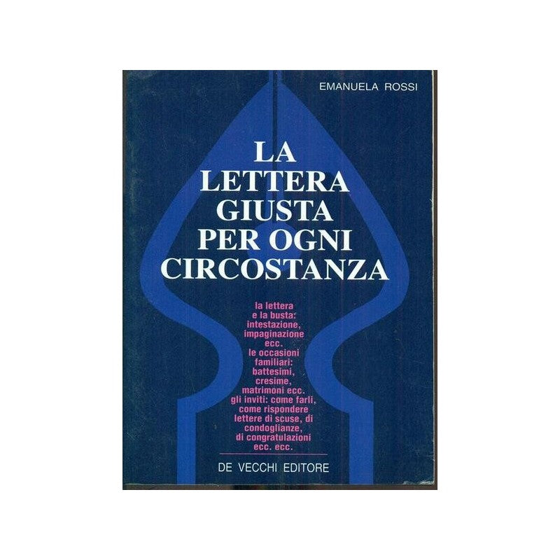 La Lettera Giusta Per Ogni Circostanza Emanuela Rossi