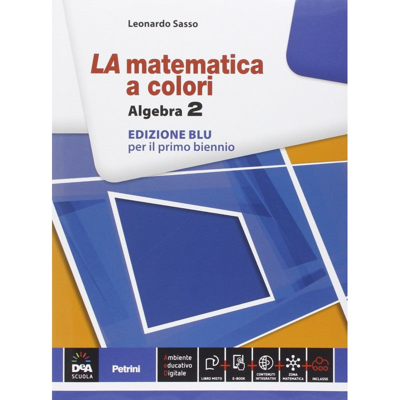 La Matematica A Colori Ed. Blu Algebra 2