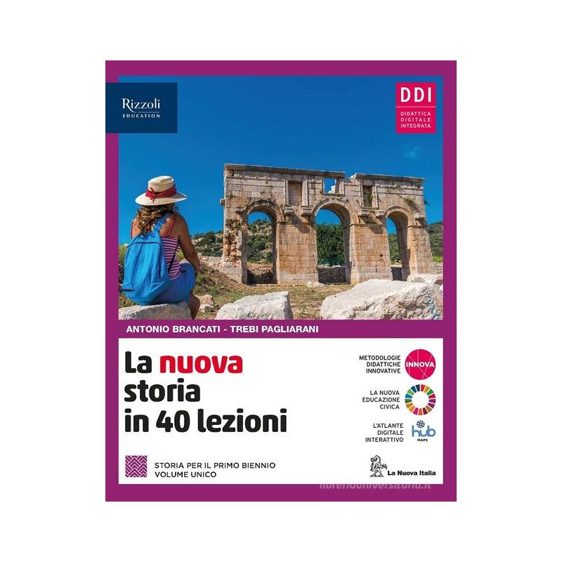 La Nuova Storia In 40 Lezioni. Per Le Scuole Superiori. Con E-book. Con Espansione Online