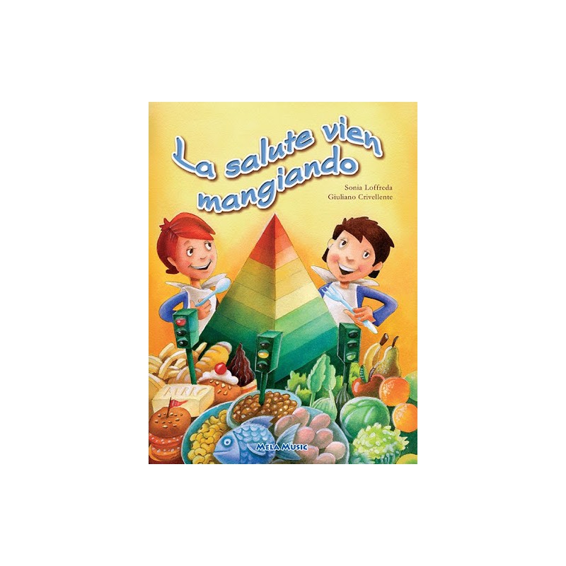 La Salute Vien Mangiando - Libro + Cd