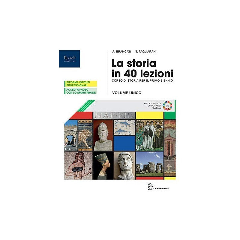 La Storia In 40 Lezioni. Con Atlante. Per Le Scuole Superiori. Con E-book. Con Espansione Online.