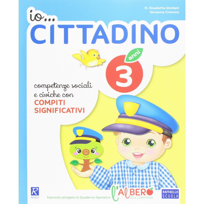 L'albero Delle Competenze. 3 Anni. Percorso Didattico Per La Scuola Dell'infanzia
