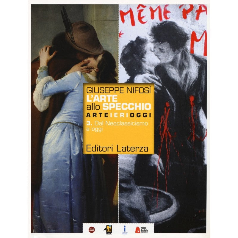 L'arte Allo Specchio (vol. 3). Con Clil History Of Art Per Quinto Anno. Dal Neoclassicismo A Oggi