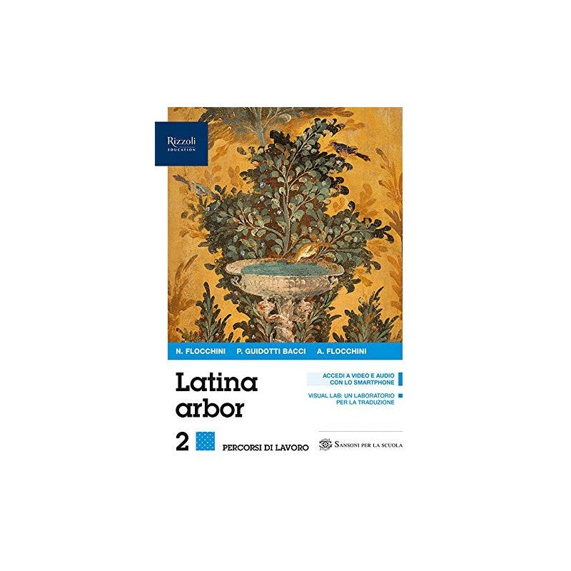 Latina Arbor (vol. 2). Esercizi. Per Le Scuole Superiori. Con E-book. Con Espansione Online