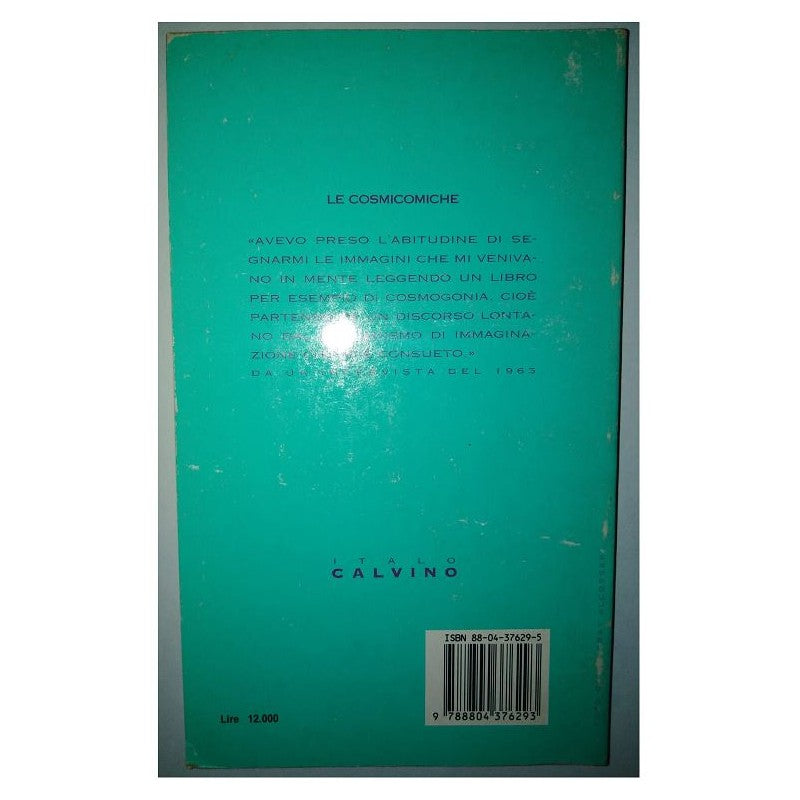 Le Cosmicomiche. Italo Calvino - Mondadori
