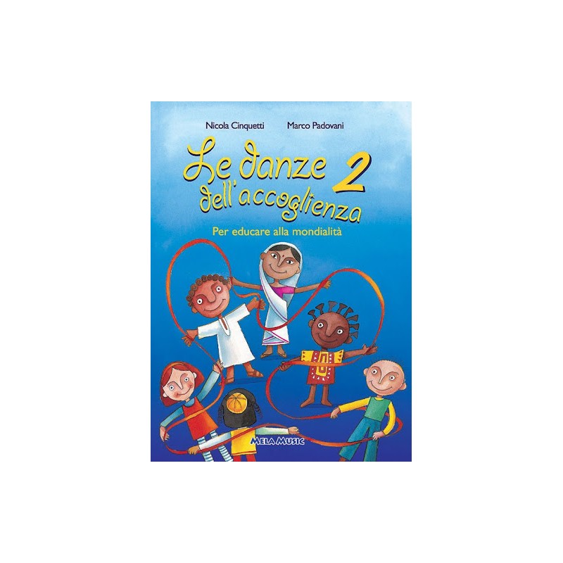 Le Danze Dell'accoglienza 2 - Libro + Cd