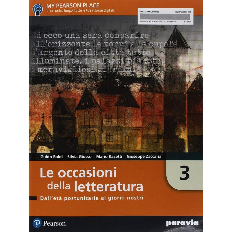 Le Occasioni Della Letteratura (vol. 3).dall'età Postunitaria Ai Giorni Nostri. Per Le Scuole Superiori.
